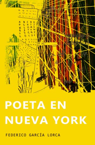 Poeta en Nueva York: (Ilustrado) von Independently published